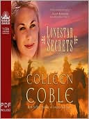 Colleen Coble: Lonestar Secrets (Lonestar Series #2)