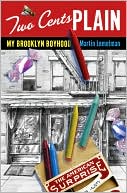 Martin Lemelman: Two Cents Plain: My Brooklyn Boyhood