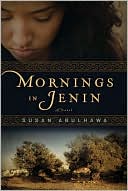 Book cover image of Mornings in Jenin by Susan Abulhawa