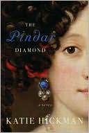 Book cover image of The Pindar Diamond by Katie Hickman