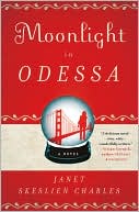 Janet Skeslien Charles: Moonlight in Odessa