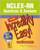 Book cover image of NCLEX-RN&#174; Questions & Answers Made Incredibly Easy! by Lippincott Williams & Wilkins