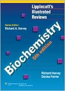 Book cover image of Lippincott's Illustrated Reviews: Biochemistry, North American Edition by Richard A. Harvey