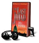 Book cover image of The Last Jihad by Joel C. Rosenberg