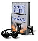 Stephen White: The Program [With Headphones]