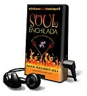 David Macinnis Gill: Soul Enchilada