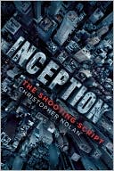 Book cover image of Inception: The Shooting Script by Christopher Nolan
