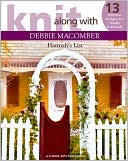 Book cover image of Knit Along with Debbie Macomber: Hannah's List by Debbie Macomber
