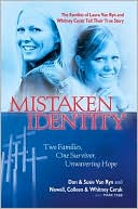 Book cover image of Mistaken Identity: Two Families, One Survivor, Unwavering Hope by Don Van Ryn