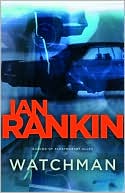 Ian Rankin: Watchman