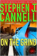 Book cover image of On the Grind (Shane Scully Series #8) by Stephen J. Cannell
