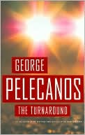 George Pelecanos: The Turnaround