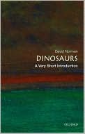 Book cover image of Dinosaurs: A Very Short Introduction by David Norman