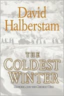 Book cover image of The Coldest Winter: America and the Korean War by David Halberstam