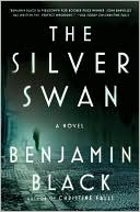 Book cover image of The Silver Swan (Quirke Series #2) by Benjamin Black