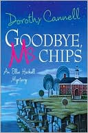 Book cover image of Goodbye, Ms. Chips (Ellie Haskell Series #13) by Dorothy Cannell