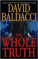 Book cover image of The Whole Truth by David Baldacci