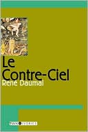 Rene Daumal: Le Contre-Ciel