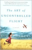 Book cover image of Art of Uncontrolled Flight by Kim Ponders