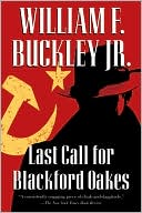Book cover image of Last Call for Blackford Oakes (Blackford Oakes Series) by William F. Buckley Jr.