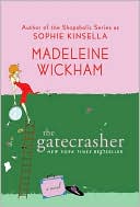 Book cover image of The Gatecrasher by Madeleine Wickham