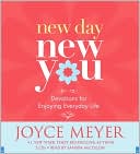 Book cover image of New Day, New You: 366 Devotions for Enjoying Everyday Life by Joyce Meyer