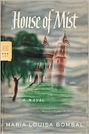 Book cover image of House of Mist by Maria Luisa Bombal