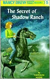 Book cover image of The Secret of Shadow Ranch (Nancy Drew Series #5) by Carolyn Keene