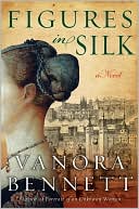 Book cover image of Figures in Silk by Vanora Bennett