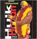 Book cover image of Hollywood Hulk Hogan by Hulk Hogan