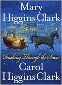 Mary Higgins Clark: Dashing Through the Snow