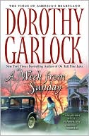 Dorothy Garlock: A Week from Sunday
