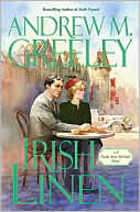 Book cover image of Irish Linen (Nuala Anne McGrail Series) by Andrew M. Greeley