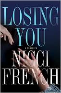 Nicci French: Losing You