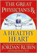 Jordan S. Rubin: The Great Physician's Rx for a Healthy Heart