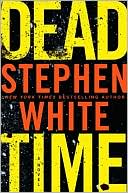 Book cover image of Dead Time by Stephen White