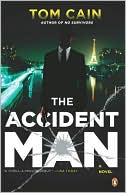Tom Cain: The Accident Man