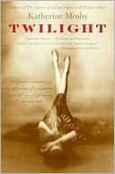 Katherine Mosby: Twilight