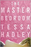Book cover image of The Master Bedroom by Tessa Hadley