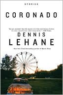 Book cover image of Coronado: Stories by Dennis Lehane