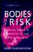 Book cover image of Bodies at Risk: Unsafe Limits in Romanticism and Postmodernism by Robert Burns Neveldine