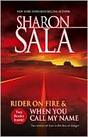 Book cover image of Rider on Fire and When You Call My Name by Sharon Sala