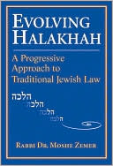 Moshe Zemer: Evolving Halakhah: A Progressive Approach to Traditional Jewish Law