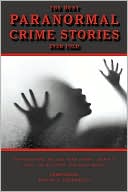Book cover image of The Best Paranormal Crime Stories Ever Told by Martin H. Greenberg
