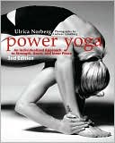Ulrica Norberg: Power Yoga: An Individualized Approach to Strength, Grace, and Inner Peace