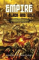 Adrian Tchaikovsky: Empire in Black and Gold (Shadows of the Apt Series #1)