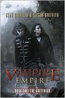 Book cover image of The Greyfriar (Vampire Empire, Book 1) by Clay Griffith