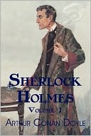 Book cover image of Sherlock Holmes, Volume 1 by Arthur Conan Doyle