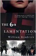 Book cover image of The 6th Lamentation by William Brodrick