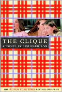 Book cover image of The Clique (Clique Series #1) by Lisi Harrison